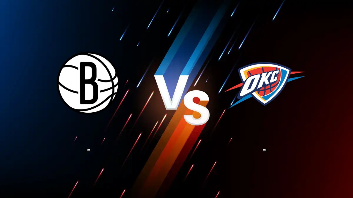 籃網 vs 雷霆 NBA分析