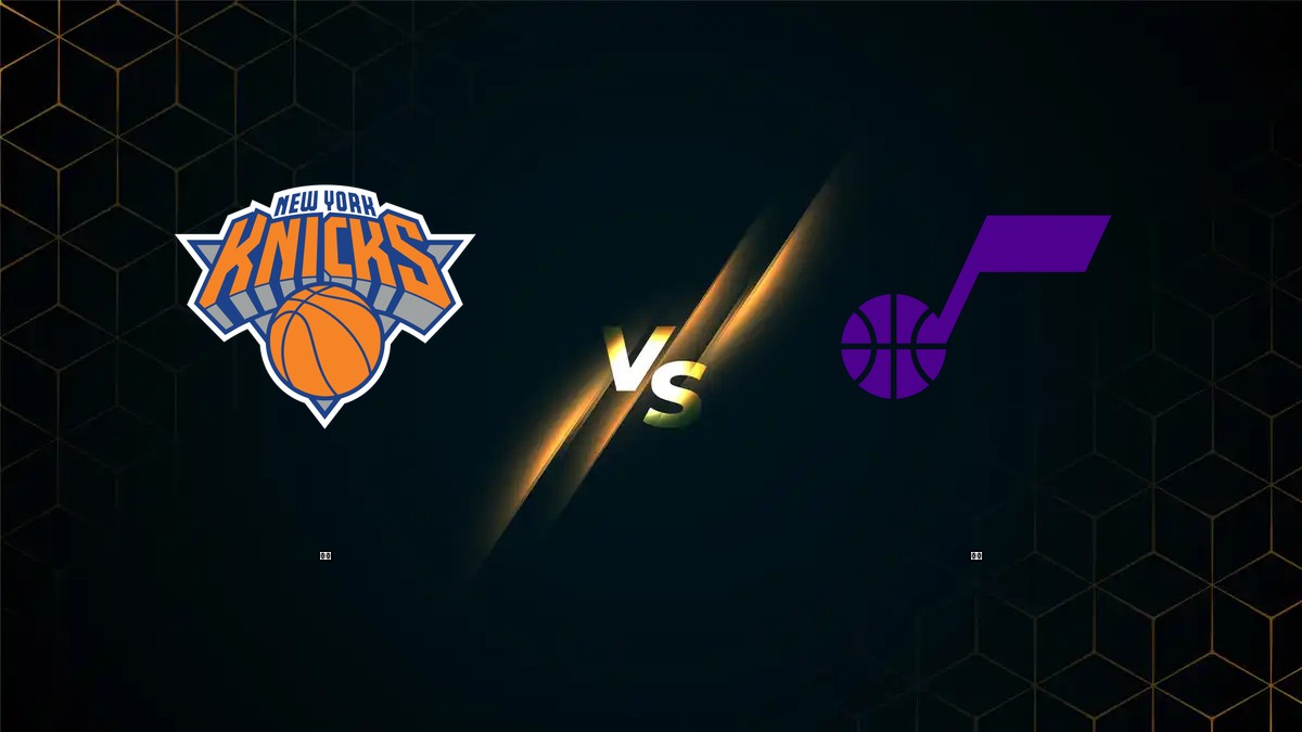 尼克 vs 爵士 NBA分析